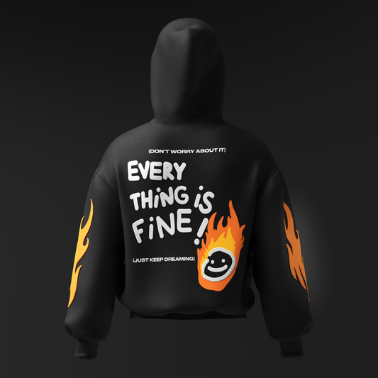 EVERYTHING-IS-FINE Hoodie